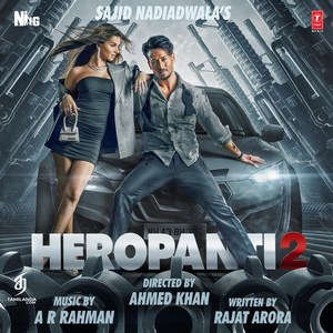 Heropanti 2 (2022) (A.R. Rahman)